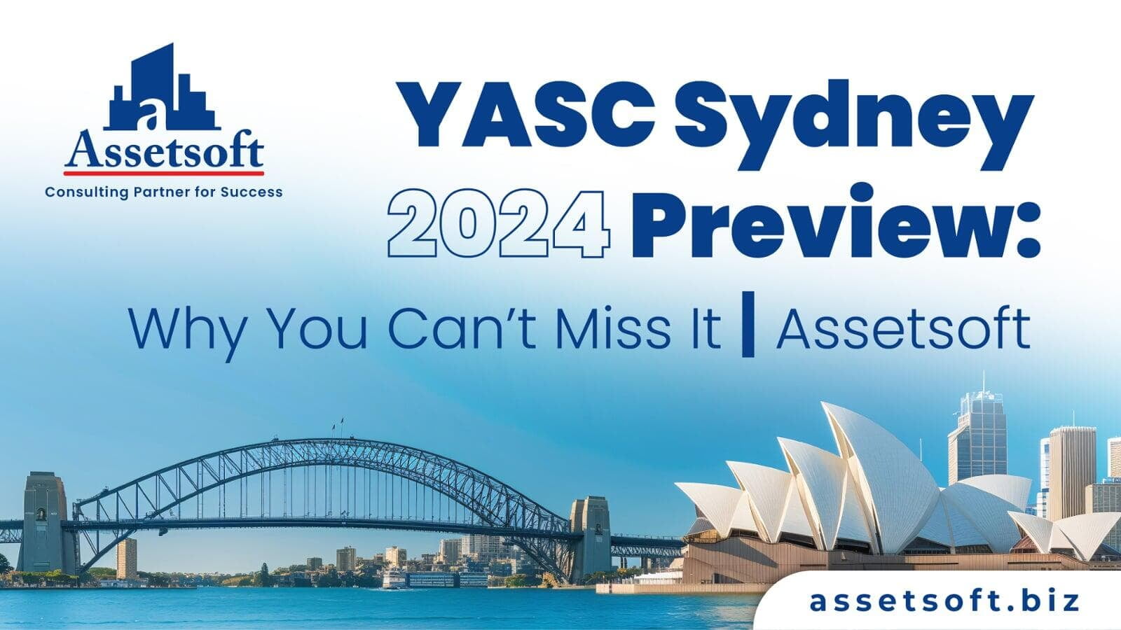 YASC Sydney 2024 Preview: Why You Can’t Miss It | Assetsoft
